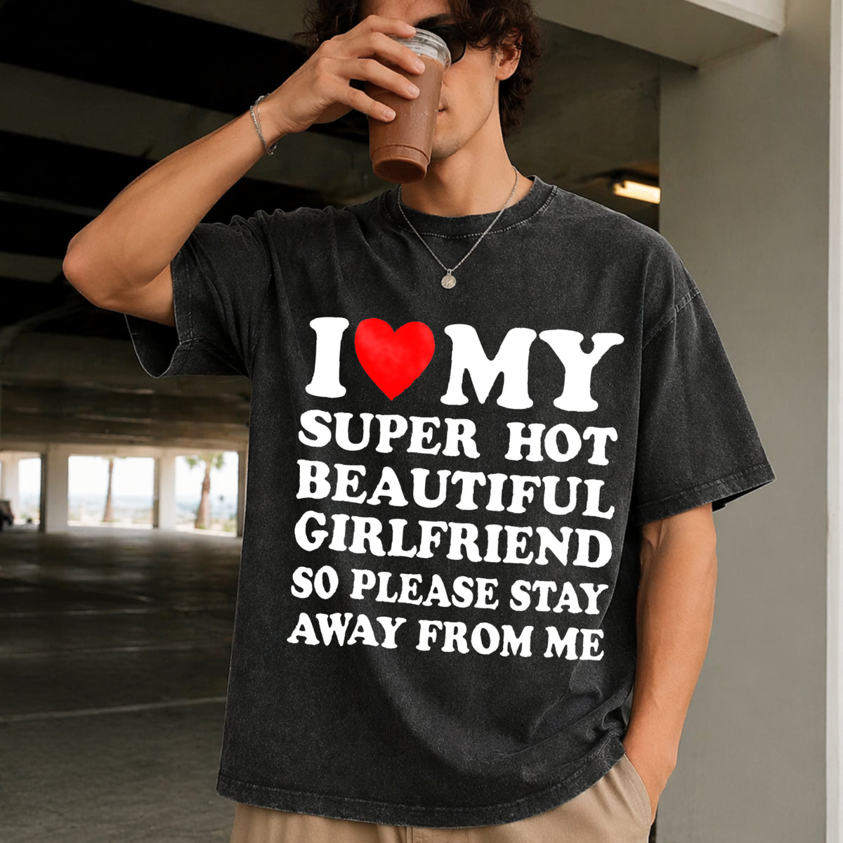 I Love My Super Hot Beautiful Girlfriend Vintage Washed T-Shirt in Black