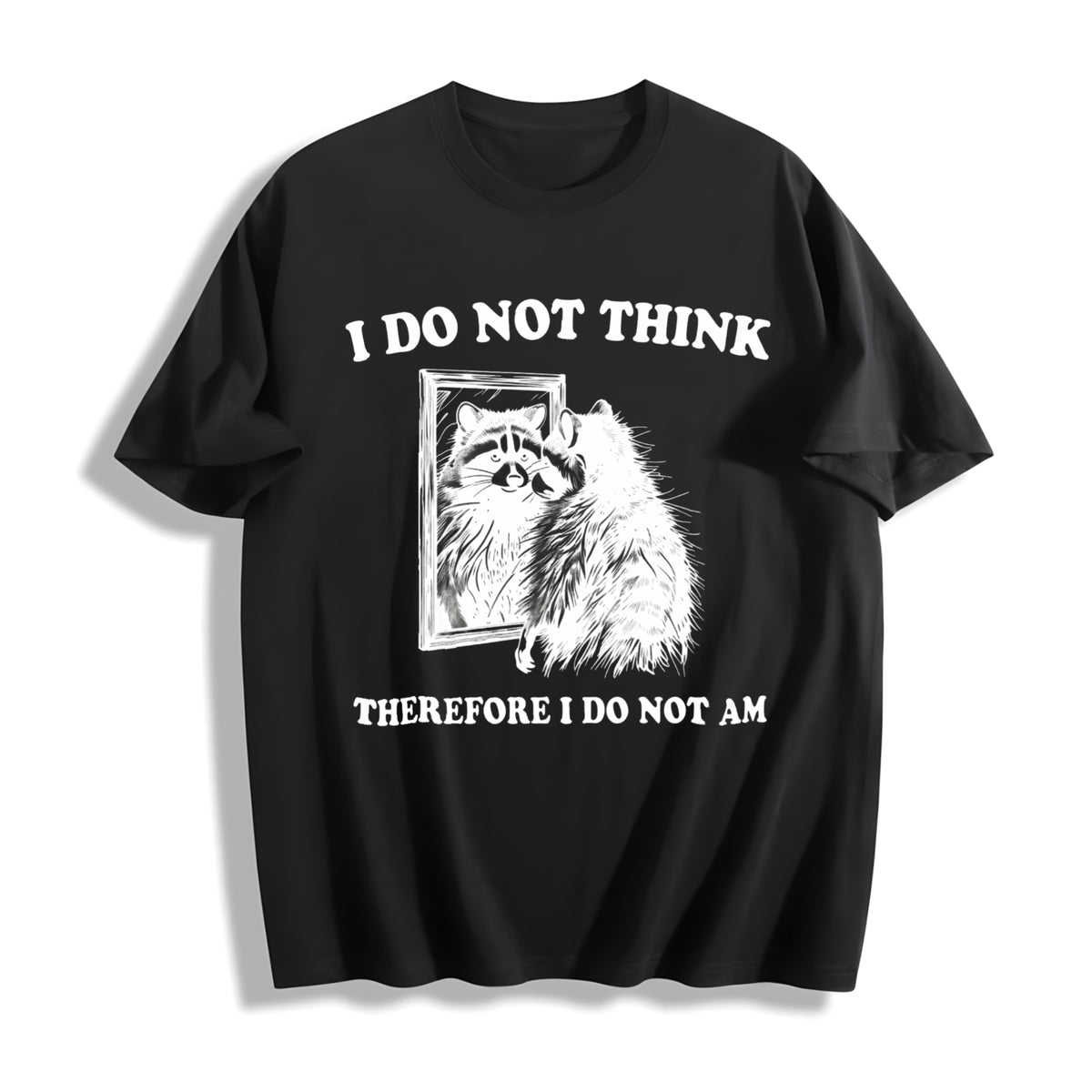 I Do Not Think Raccoon Cotton T-Shirt in Black