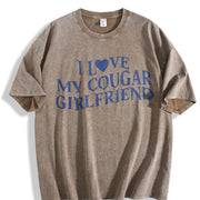 I Love My Cougar Girlfriend Vintage Washed T-Shirt in Brown