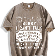 Sorry I Can't Talk I'm on the Phone with My Mom Ouija Vintage Washed T-Shirt in Brown