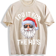 I Do It for the Ho's and Inappropriate Christmas Santa Vintage Washed T-Shirt in Beige