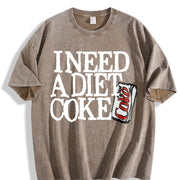 1 Retro with the Words 'I Need a Diet Choke' Vintage Washed T-Shirt in Brown