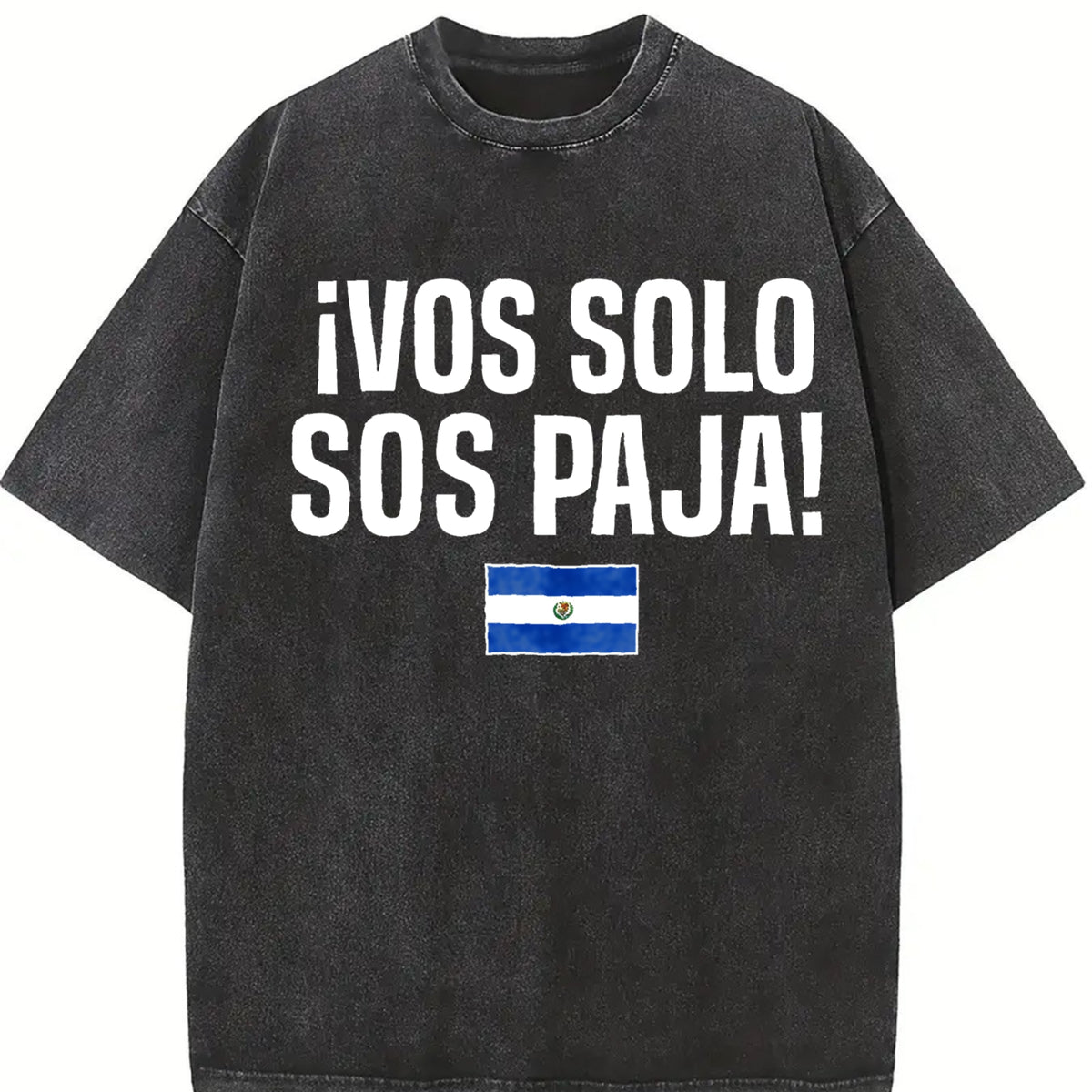 Vos Solo Sos Paja Salvadoran Slang El Salvador Flag vintage washed oversized T-shirt in Black