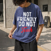 Not Friendly Do Not Touch Vintage Washed T-Shirt in Blue