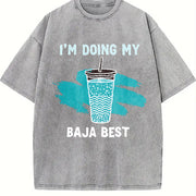 1pc Y2K Retro Baja Blast I'm DOING MY BAJA BEST Vintage Washed T-Shirt in Gray