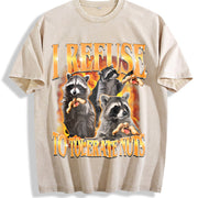 I Refuse to Tolerate Nuts Vintage Washed T-Shirt in Beige