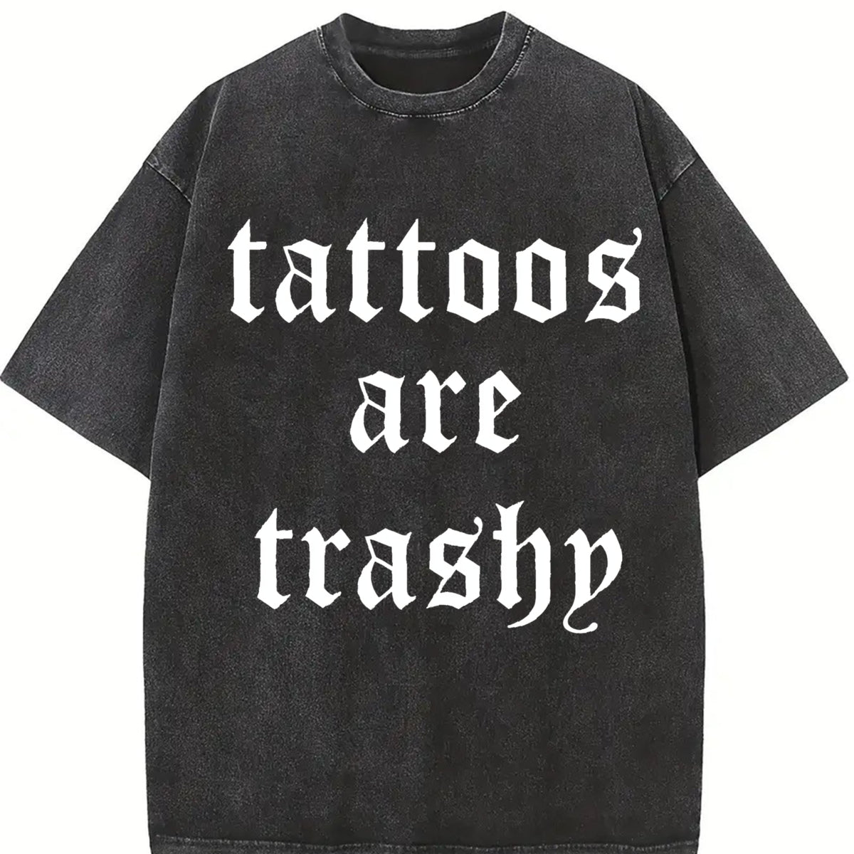 Tattoos Are Trash Vintage Washed T-Shirt in Black