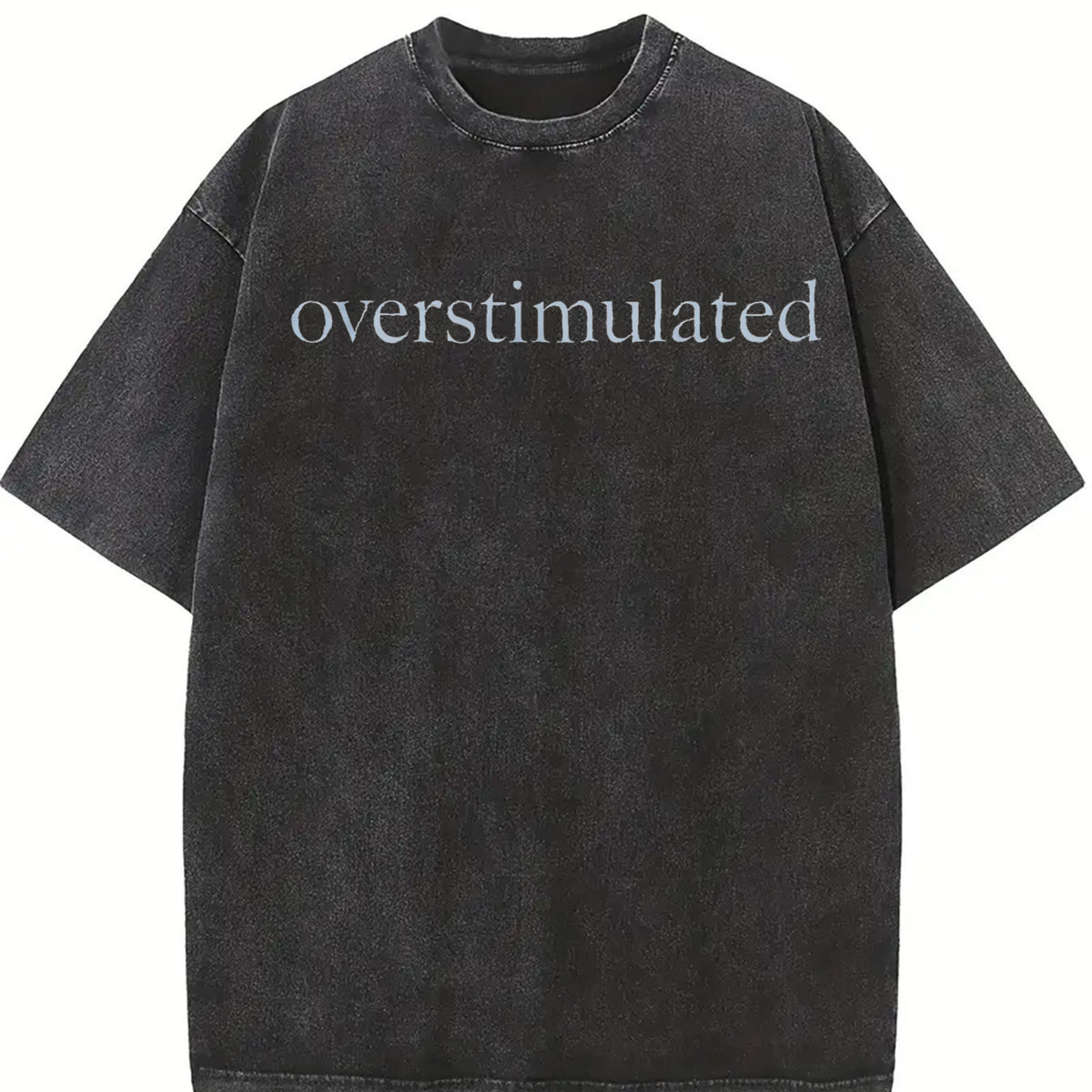 Overstimulated for Mom Vintage Washed T-Shirt in Black
