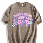 Today's Mood Is Sponsored by Lexapro Vintage Washed T-Shirt in Brown