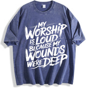 My Worship Is Loud Because My Wounds Were Deep Christian vintage washed oversized T-shirt in Blue