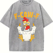 Garment F Caw F Rooster Bird Fcawf Chicken Whisperer Fawk Vintage Washed T-Shirt in Gray