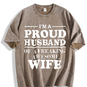 Proud Husband of a Freaking Awesome Wife Vintage Washed T-Shirt in Brown