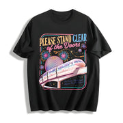 Please Stand Clear of the Doors Cotton T-Shirt in Black