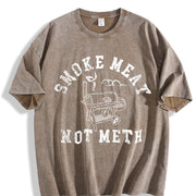 Smoke Meat Not Meth Vintage Washed T-Shirt in Brown