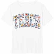Floral Teach Teacher Cotton T-Shirt in White