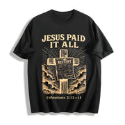 JESUS PAID IT ALL Cotton T-Shirt in Black