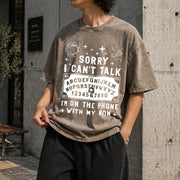 Sorry I Can't Talk I'm on the Phone with My Mom Ouija Vintage Washed T-Shirt in Brown