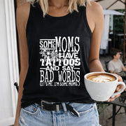 SOME MOMS HAVE Tattoos AND SAY BAD WORDS Letters Vest Women's Color Cotton Tank Top in Black