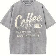 Coffee Makes Me Less Murdery Vintage Washed T-Shirt in Gray