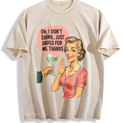 I Don’t Drink Just Drugs Vintage Washed T-Shirt in Beige