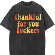 Thanksgiving Thankful For You Fuckers Friendsgiving vintage washed oversized T-shirt in Black