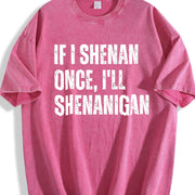 If I Shenan Once I’ll Shenanigan Irish St Patricks Day vintage washed oversized T-shirt in Red