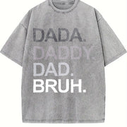 Dada Daddy Dad Bruh vintage washed oversized T-shirt in Gray