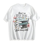 Book Lover There's No Such Thing as Too Many Books Cotton T-Shirt in White