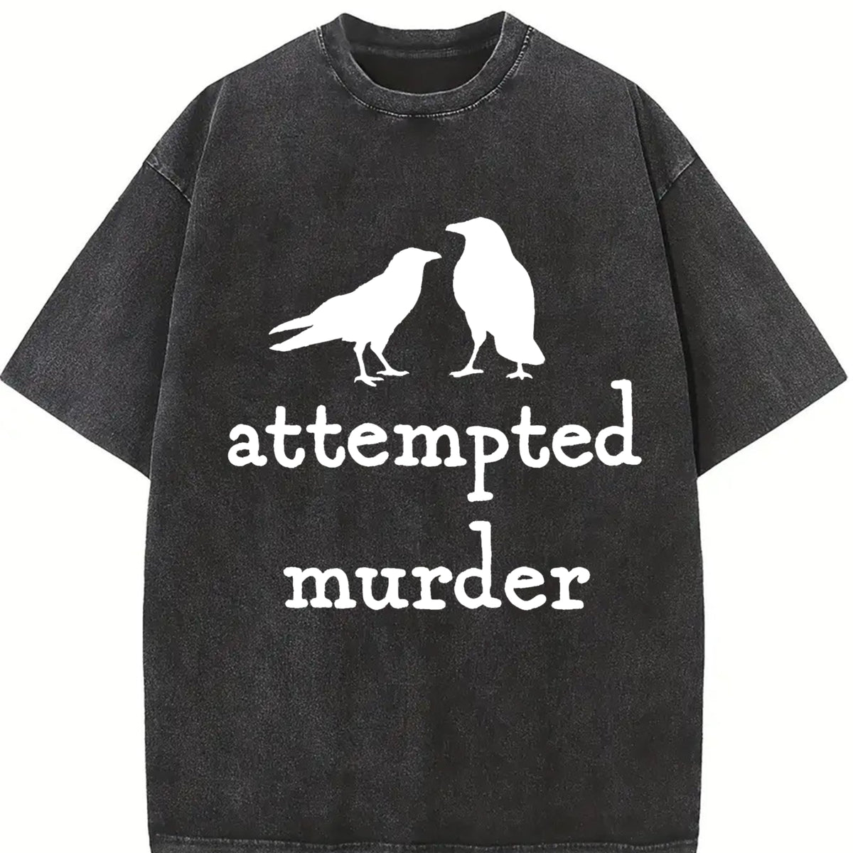 Bird Attempted Murder Crow Vintage Washed T-Shirt in Black