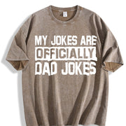 My Jokes Are Officially Dad Jokes Bold Vintage Washed T-Shirt in Brown