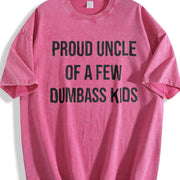 Proud Uncle of a Few Dumbass Kids Sarcastic Family Classic Vintage Washed T-Shirt in Red