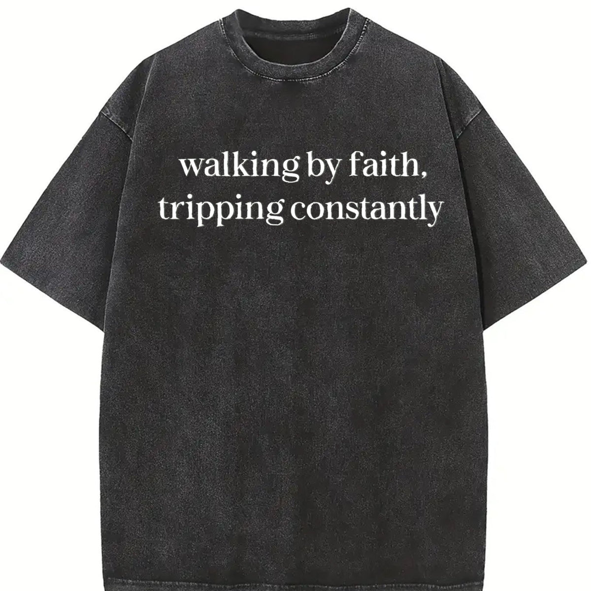 Walking by Faith Tripping Constantly ® Vintage Washed T-Shirt in Black