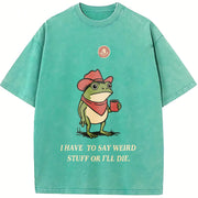 I Have To Say Weird Stuff Or I Will Die Humor Frog vintage washed oversized T-shirt in Blue