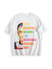 When Injustice Becomes Law Resistance Becomes Duty Cotton T-Shirt in White