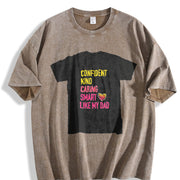 Confident Kind Caring Smart Like My Dad Vintage Washed T-Shirt in Brown
