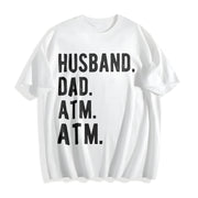 Husband Dad ATM Cotton T-Shirt in White