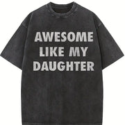 Awesome Like My Daughter Fathers Day Awesome Dad Classic Vintage Washed T-Shirt in Black