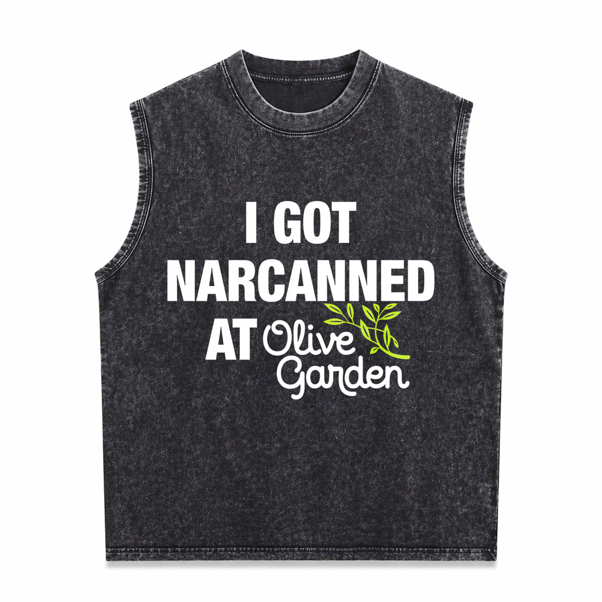 I Got Narcanned at Olive Garden Vintage Washed Tank Top in Black