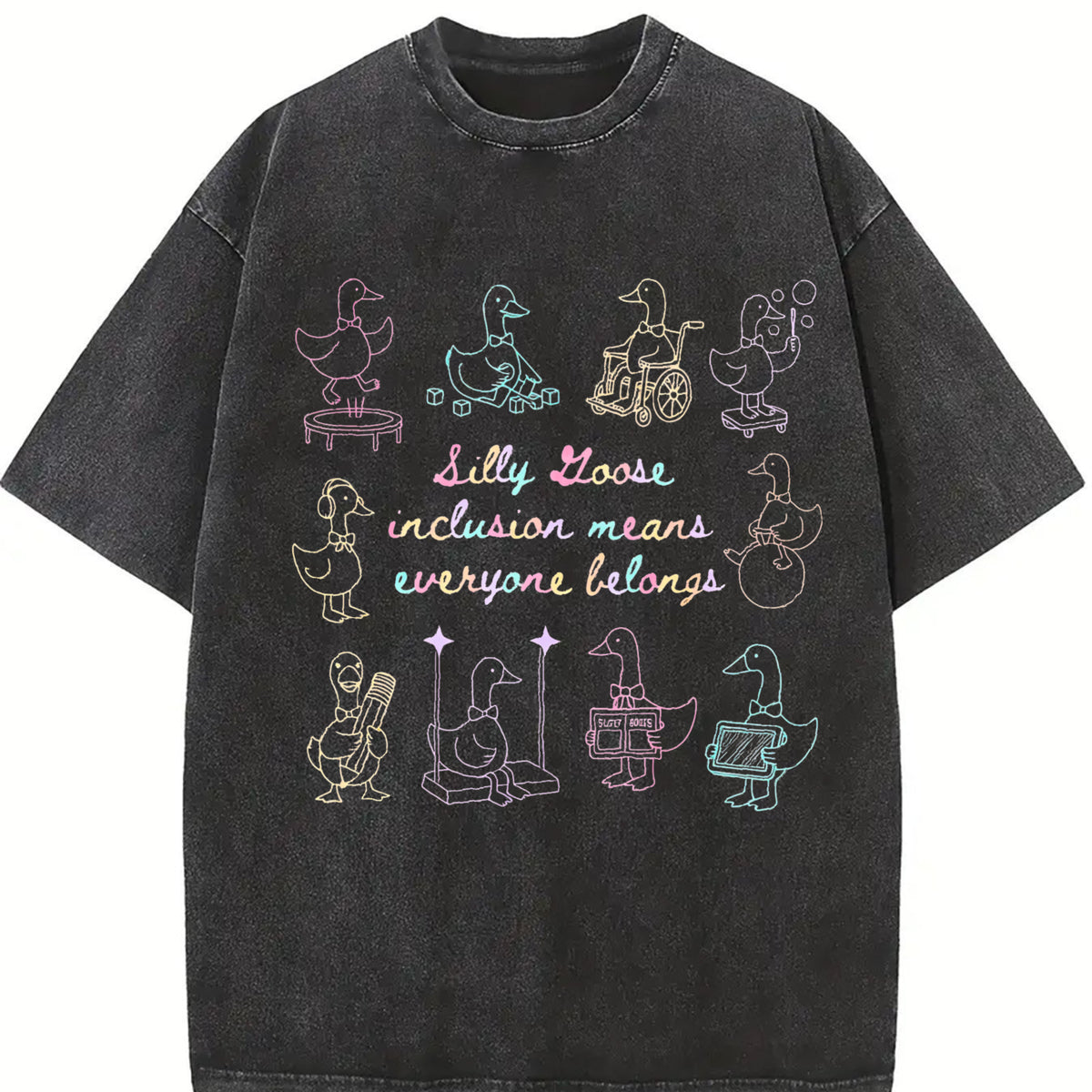 Silly Goose Inclusion Means Everyone Belongs Vintage Washed T-Shirt in Black