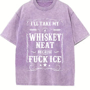 Whisky Neat Because Fuck Ice Vintage Washed T-Shirt in Purple