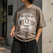 I Keep All My Dad Jokes in a Dad-a-base Vintage Washed T-Shirt in Brown