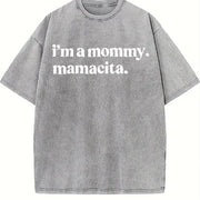 I'm a Mommy Mamacita Huda Meme Reality TV Quote vintage washed oversized T-shirt in Gray