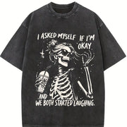 I Asked Myself If I'm Okay Skeleton Vintage Washed T-Shirt in Black