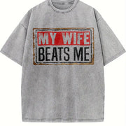 My Wife Beats Me American Flag Husband and Wife Vintage Washed T-Shirt in Gray