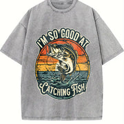 I'm So Good at Catching Fish Vintage Washed T-Shirt in Gray