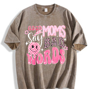 Good Moms Say Bad Words Vintage Washed T-Shirt in Brown