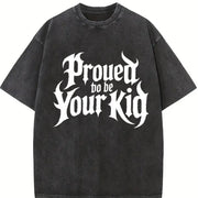 Proud to Be Your Kid Vintage Washed T-Shirt in Black