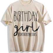 Birthday Girl 30th Birthday 30th Birthday Thirtieth 30th Vintage Washed T-Shirt in Beige