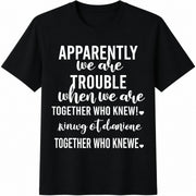 Best Friends I Get Us Into Trouble Cotton T-Shirt in Black