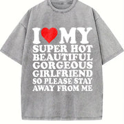 I Love My Super Hot Beautiful Gorgeous Girlfriend So vintage washed oversized T-shirt in Gray